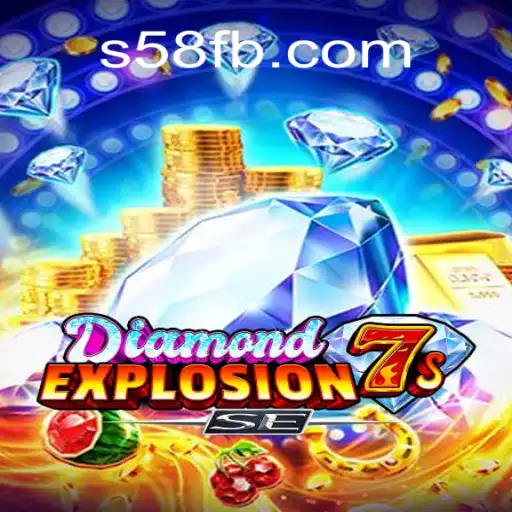 Explorando o emocionante mundo de DiamondExplosion7sSE no S58.com